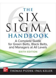 The Six Sigma Handbook : A Complete Guide for Green Belts, Black Belts, and Managers at All Levels, 6th Edition: 2024